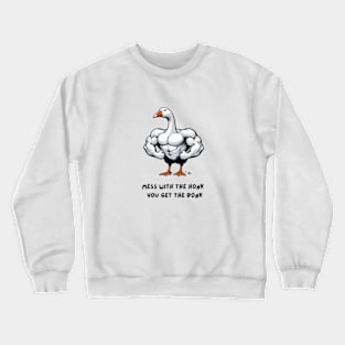 Funny Silly Goose | Mess With The Honk You Get The Bonk Crewneck Sweatshirt